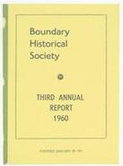 Third annual report of the Boundary Historical Society