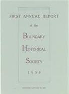 First annual report of the Boundary Historical Society