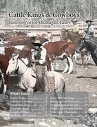 Cattle kings & cowboys: Ranching in the Okanagan Valley