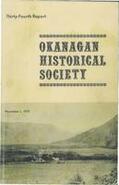 Thirty-fourth annual report of the Okanagan Historical Society