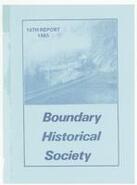 10th report of the Boundary Historical Society