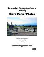 Immaculate Conception Church Cemetery grave marker photos