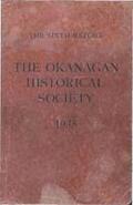 The sixth report of the Okanagan Historical Society 1935