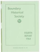 Fourth report of the Boundary Historical Society