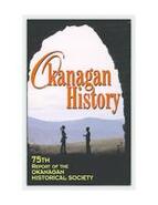 Okanagan History. Seventy-fifth report of the Okanagan Historical Society