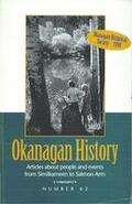 Okanagan history. Sixty-second report of the Okanagan Historical Society